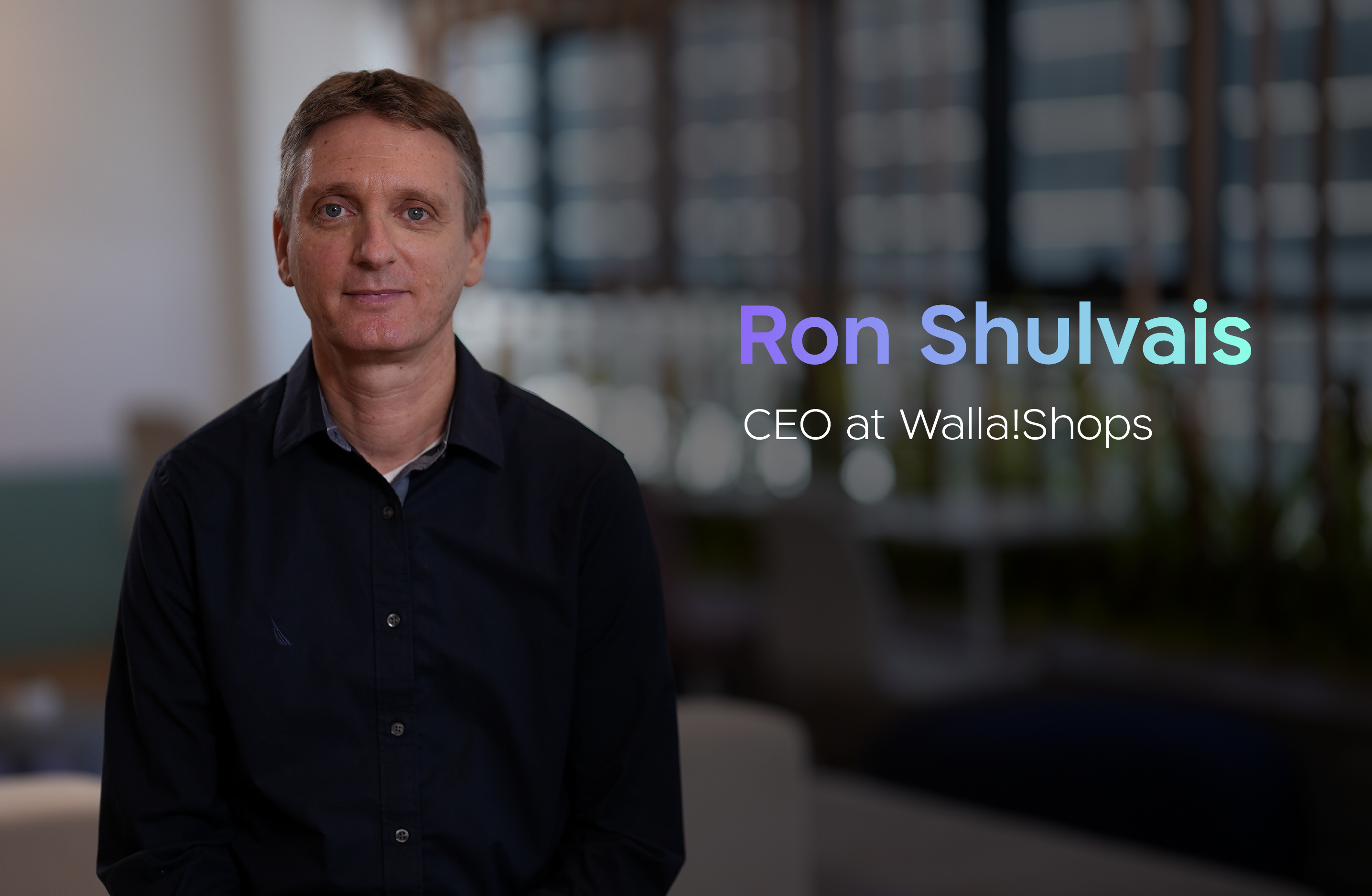 Ron Shulvais, CEO at Walla!Shops